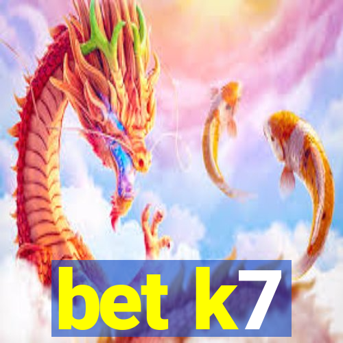 bet k7